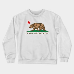 L.A. Face, Oakland Booty Crewneck Sweatshirt